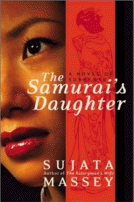 The Samurai's Daughter by Sujata Massey