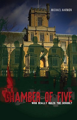 The Chamber of Five by Michael Harmon