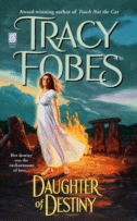 Cover of Daughter of Destiny by Tracy Fobes