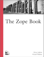 The Zope Book by Amos Latteier and Michel Pelletier