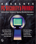 Absolute PC Security & Privacy by Michael Miller