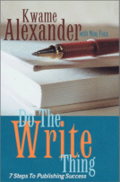 Do The Write Thing by Kwame Alexander with Nina Foxx
